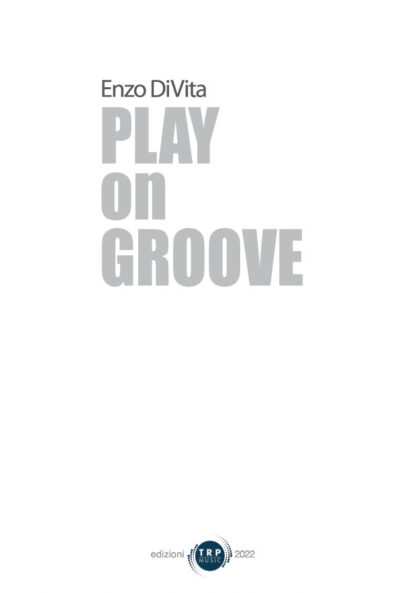 Play on Groove - Enzo di Vita